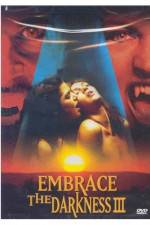 Watch Embrace the Darkness 3 Nowvideo