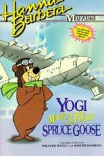 Watch Yogi Bear and the Magical Flight of the Spruce Goose Nowvideo