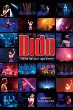 Watch Dido - Live At Brixton Academy Nowvideo