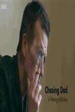 Watch Chasing Dad: A Lifelong Addiction Nowvideo