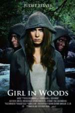 Watch Girl in Woods Nowvideo