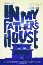 Watch In My Father's House Nowvideo