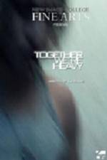 Watch Together Were Heavy Nowvideo