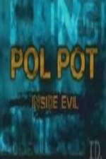 Watch Discovery Channel Pol Pot - Inside Evil Nowvideo