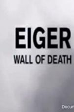 Watch Eiger: Wall of Death Nowvideo