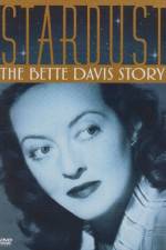 Watch Stardust: The Bette Davis Story Nowvideo