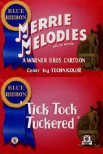 Watch Tick Tock Tuckered (Short 1944) Nowvideo