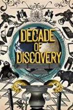 Watch Decade of Discovery Nowvideo