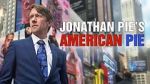 Watch Jonathan Pie\'s American Pie Nowvideo