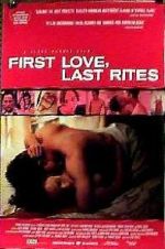 Watch First Love, Last Rites Alluc