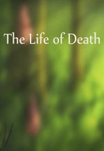 Watch The Life of Death Nowvideo