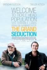 Watch The Grand Seduction Nowvideo