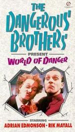 Watch Dangerous Brothers Present: World of Danger Nowvideo