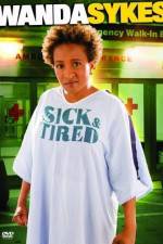 Watch Wanda Sykes Sick and Tired Nowvideo