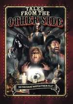 Watch Tales from the Other Side Nowvideo
