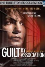 Watch Guilt by Association Nowvideo