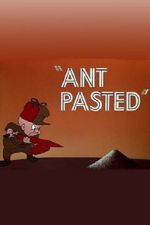 Watch Ant Pasted Nowvideo