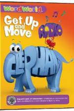 Watch Word World: Get Up & Move Nowvideo