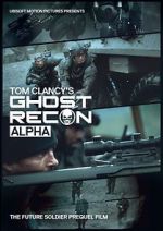 Watch Ghost Recon: Alpha Nowvideo