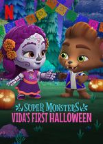 Watch Super Monsters: Vida\'s First Halloween Nowvideo