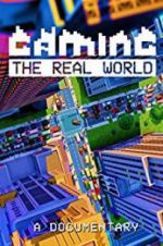 Watch Gaming the Real World Nowvideo
