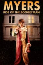 Watch Myers Rise of the Boogeyman 2011 Nowvideo