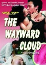 Watch The Wayward Cloud Nowvideo