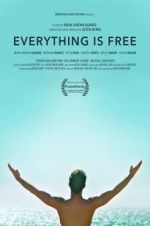 Watch Everything is Free Nowvideo