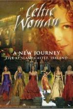 Watch Celtic Woman: A New Journey Nowvideo