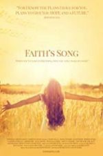 Watch Faith\'s Song Nowvideo