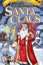 Watch The Life & Adventures of Santa Claus Nowvideo