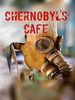 Watch Chernobyl\'s caf Nowvideo