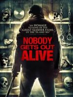 Watch Nobody Gets Out Alive Nowvideo