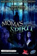 Watch Moma\'s Spirit Nowvideo