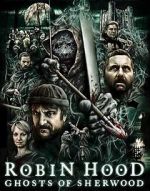 Watch Robin Hood: Ghosts of Sherwood Nowvideo