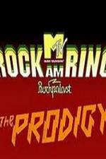 Watch The Prodigy - Live Rock Am Ring Nowvideo
