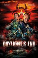 Watch Daylight's End Nowvideo