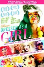 Watch Dressed as a Girl Nowvideo