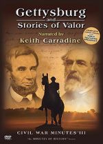 Watch Gettysburg and Stories of Valor: Civil War Minutes III Nowvideo