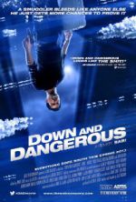 Watch Down and Dangerous Nowvideo