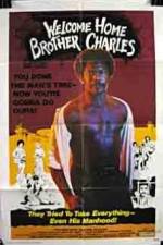 Watch Welcome Home Brother Charles Nowvideo