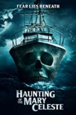 Watch Haunting of the Mary Celeste Nowvideo