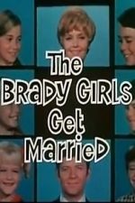 Watch The Brady Girls Get Married Nowvideo