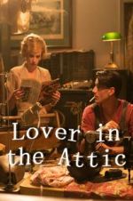 Watch Lover in the Attic Nowvideo