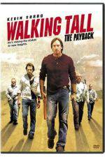 Watch Walking Tall The Payback Nowvideo