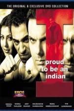 Watch I Proud to Be an Indian Nowvideo
