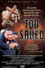 Watch Too Saved Nowvideo