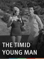 Watch The Timid Young Man Nowvideo