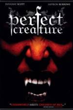 Watch Perfect Creature Nowvideo