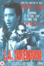 Watch L.A. Takedown Nowvideo